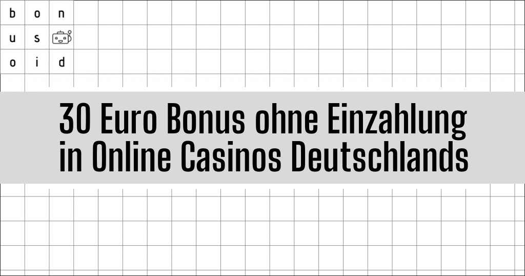 30 euro bonus ohne einzahlung